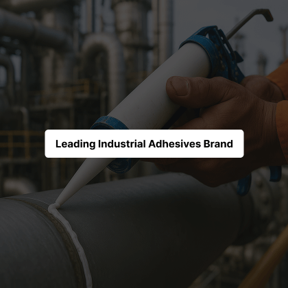 Leading Industrial Adhesives Brand